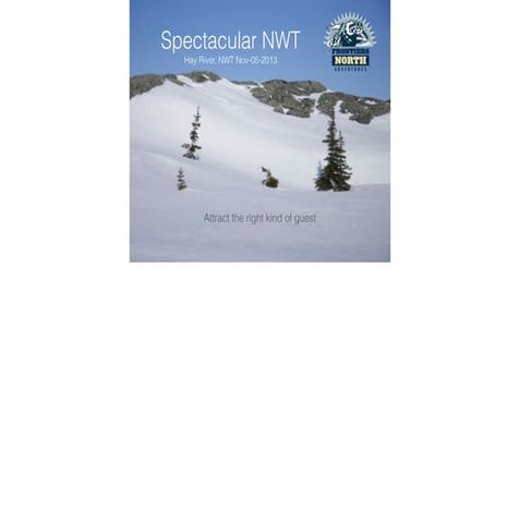 Northwest Territories Tourism AGM - Keynote Address