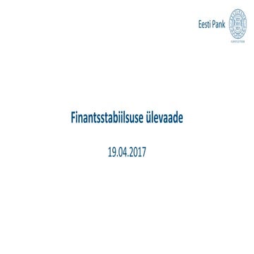 Finantsstabiilsuse ülevaade 19.04.2017