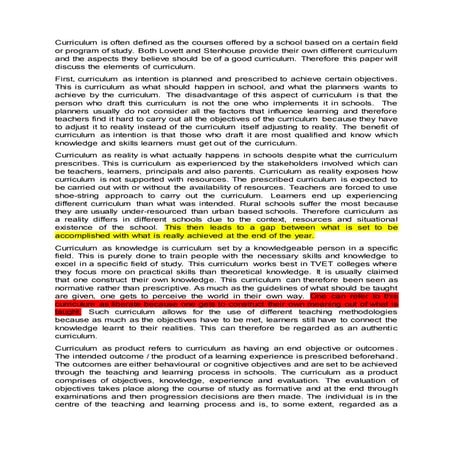 Curriculum is often defined as the courses offered by a school based on a cer...