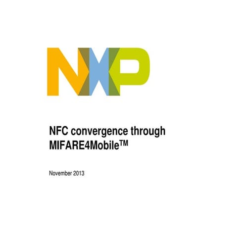 UFF Tech 2013 - NFC e o futuro da convergência - NXP 