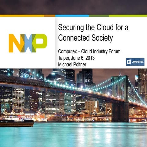Securing the Cloud for a Connected Society
