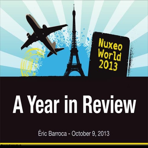[Nuxeo World 2013] OPENING KEYNOTE - ERIC BARROCA, NUXEO CEO