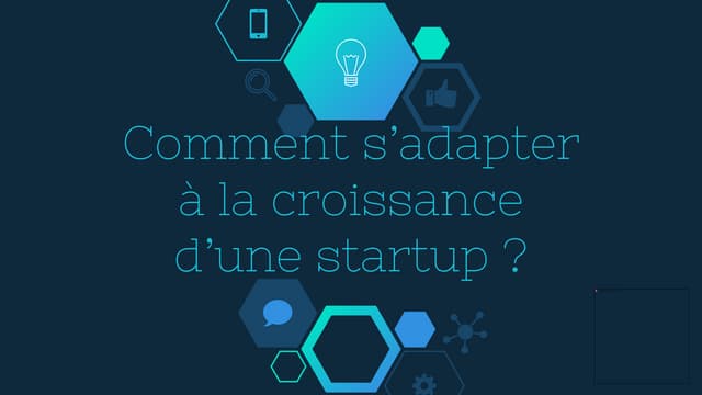 Comment s'adapter à la croissance d'une startup ? (ConFoo 2017 Montréal)
