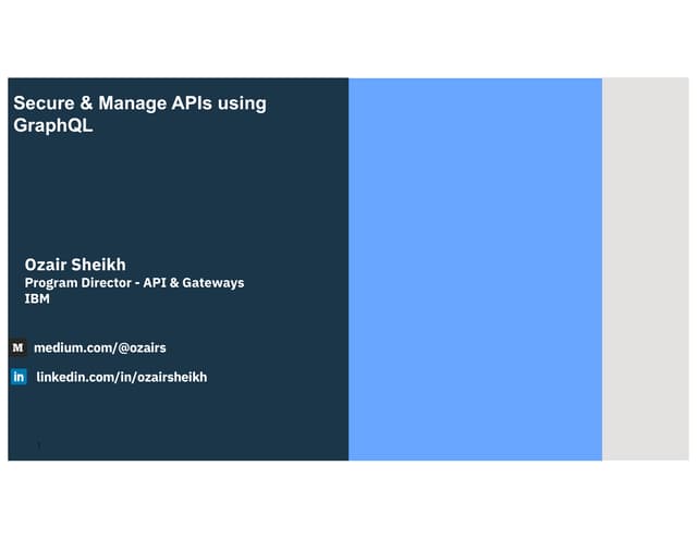 APIdays Paris 2018 - Secure & Manage APIs with GraphQL, Ozair Sheikh, Directo...