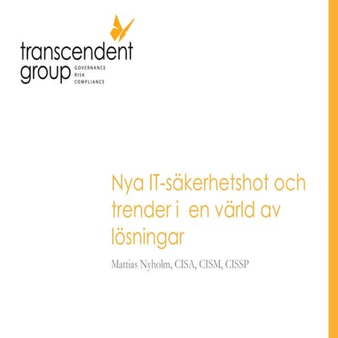 Nya IT-säkerhetshot och trender i en värld av lösningar