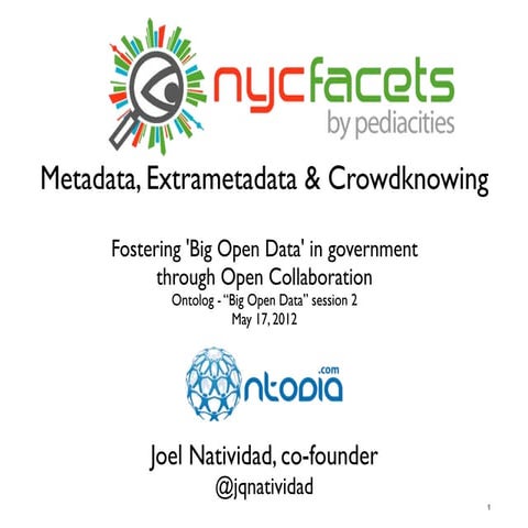 NYCFacets: Metadata, Extrametadata and Crowdknowing