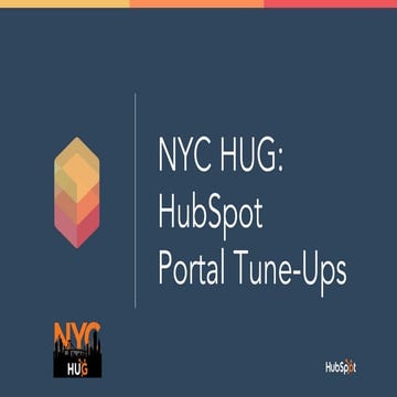 HubSpot New Features and Portal Tune-Ups