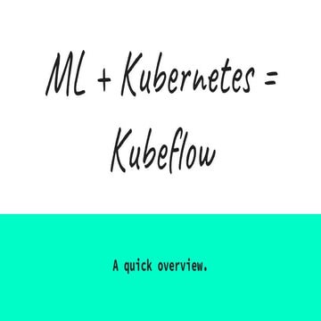 Nyc kubernetes Meetup - Kubeflow Lightning talk