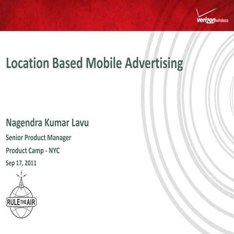 Location Based Mobile Advertising : Market Overview, Revenue Opportunities and Product Innovation