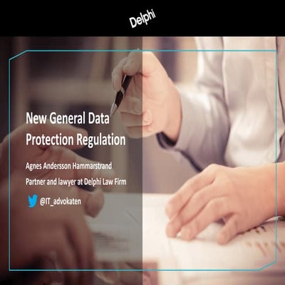 New General Data Protection Regulation (Agnes Andersson Hammarstrand)
