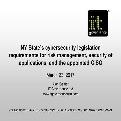 NY State's cybersecurity legislation requirements for risk management, securi...