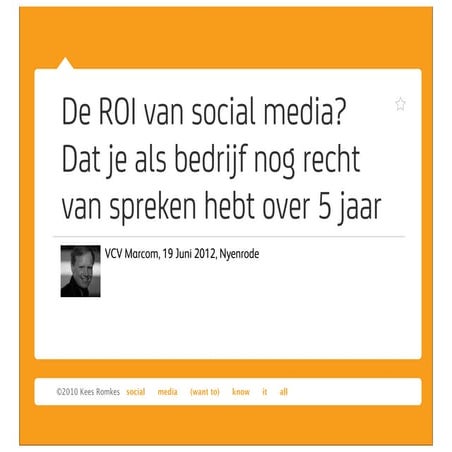 Nyenrode #VCVmarcom presentatie over social media ROI