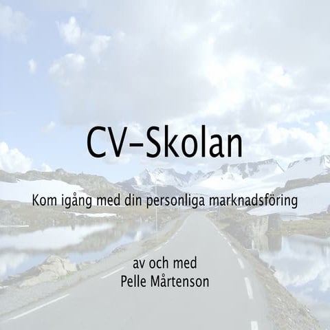 Kom i gång med din personliga marknadsföring