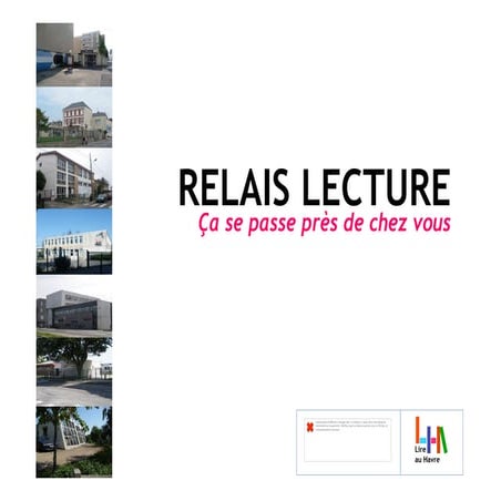 Présentation des relais lecture - Lire au Havre