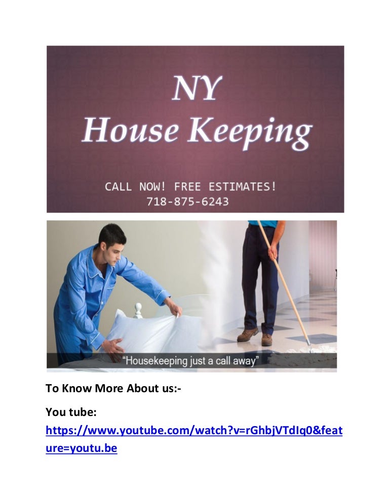 Ny housekeeping call now for excellent cleaning services