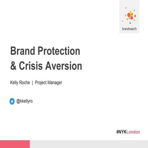 Brand protection & Crisis Aversion
