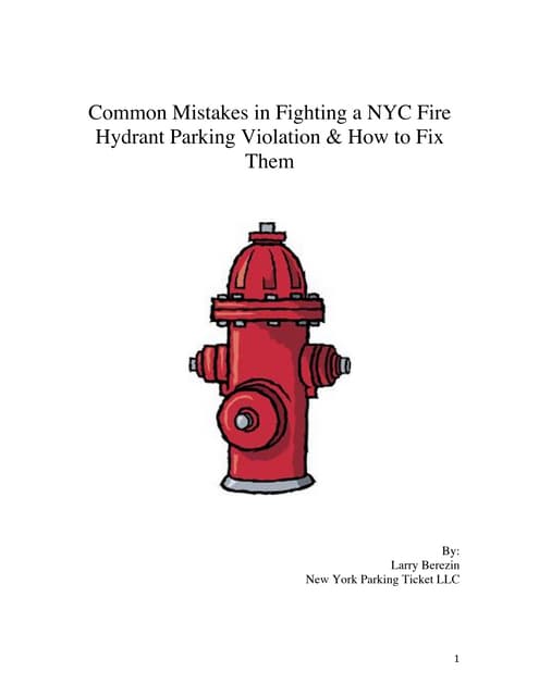 Are you making these common mistakes fighting a fire hydrant violation?