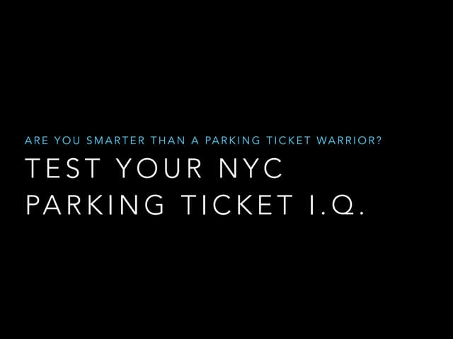 Test your NYC Parking Ticket I.Q.