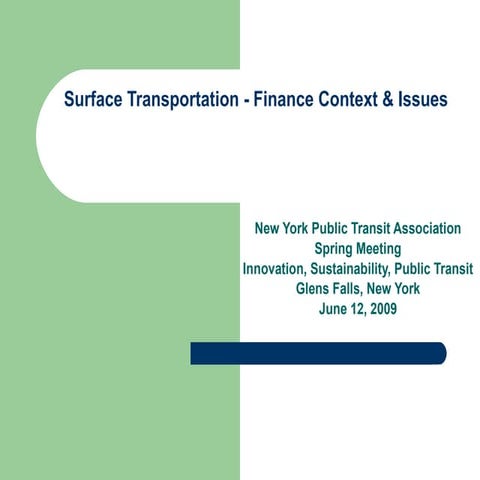 Surface Transportation - Finance Context & Issues