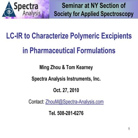 NYSAS Seminar  LC-IR To Characterize Polymeric Excipients In Pharmaceutical F...