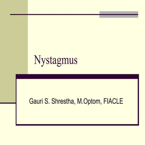 Nystagmus