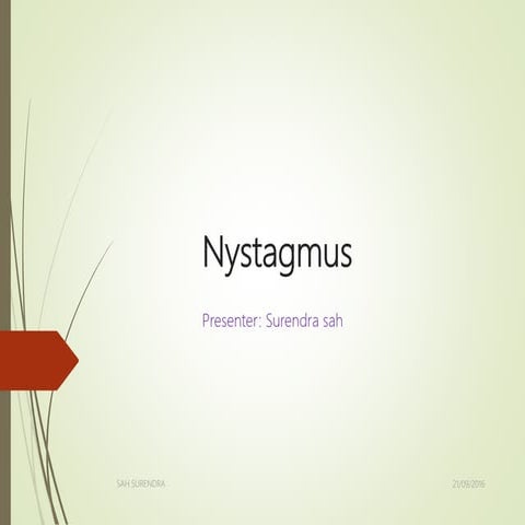 Nystagmus by surendra sah