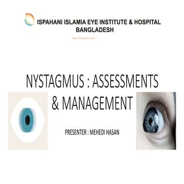 Nystagmus assessments and management  mehedi