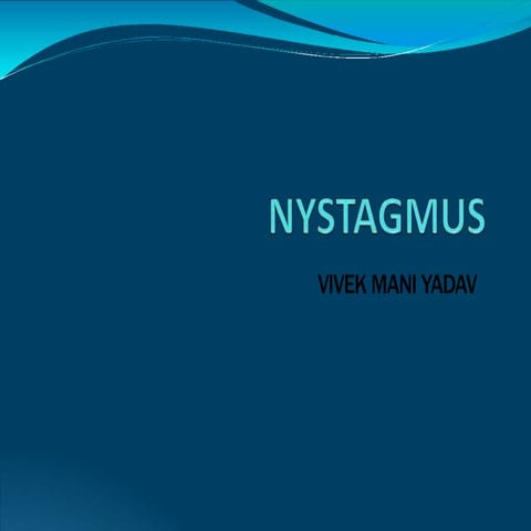 Nystagmus 