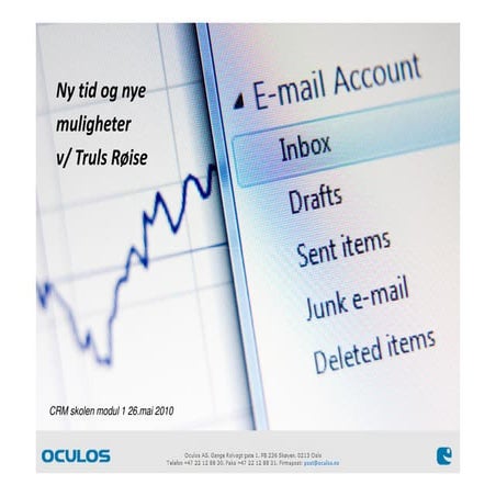 Ny tid nye mulighter crm skolen modul 1 2010