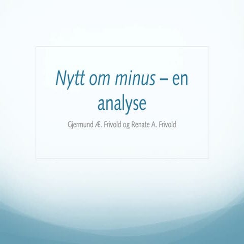 Nytt om minus are kalvø