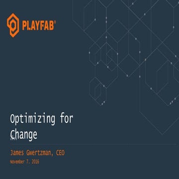 Optimizing for Change