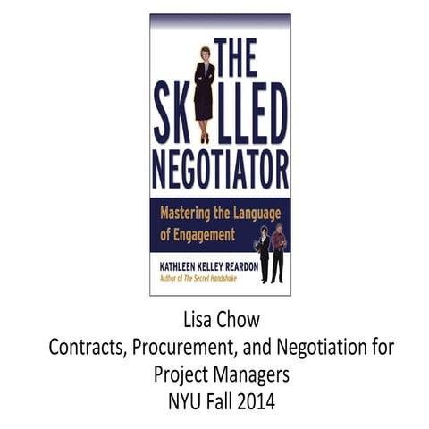 The Skilled Negotiator