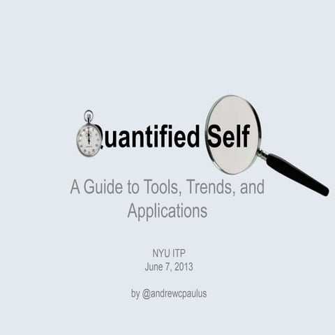 Quantified Self: A Guide to Tools, Trends, and Applications