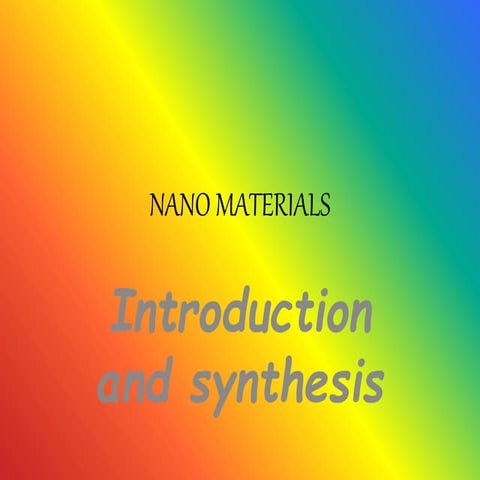 Nano materials