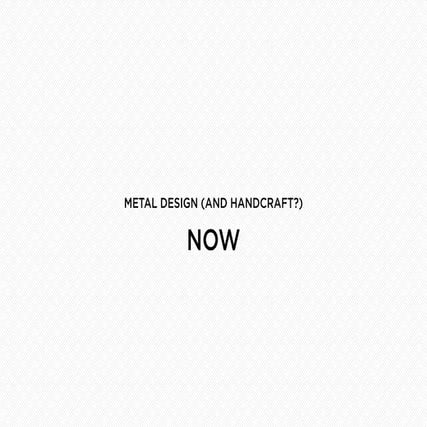 Metal Design (and handcraft?) - cyborgcraft
