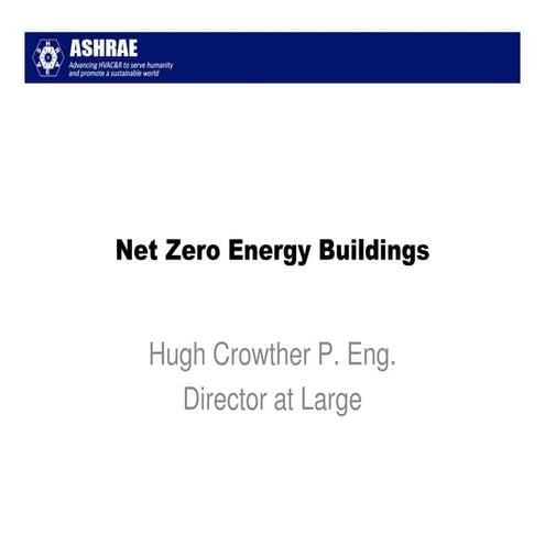 Net Zero Energy Buildings
