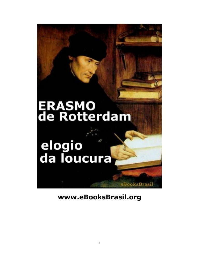 O Elogio Da Loucura Erasmo De Rotterdam