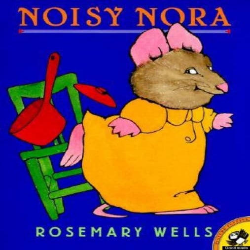 Story Book for Children – Noisy Nora | PDF