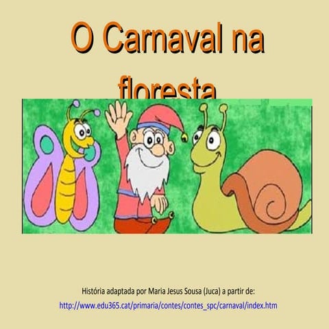 O carnaval-na-floresta