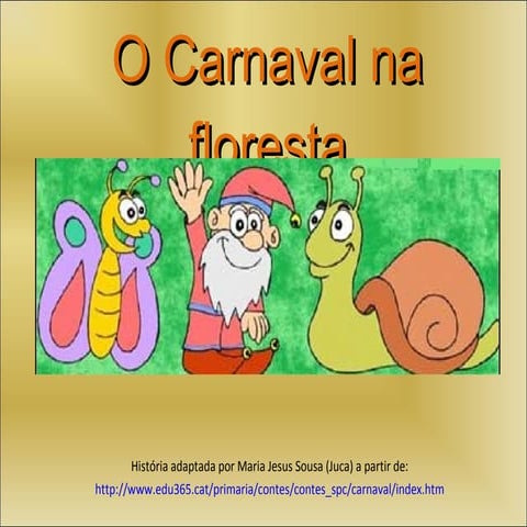 O carnaval-na-floresta
