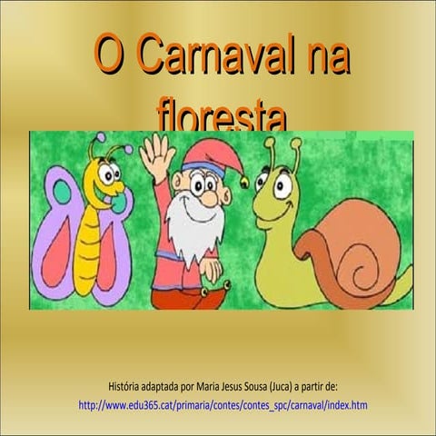 O carnaval-na-floresta