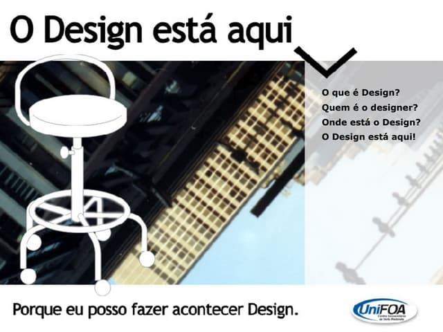 O Design está aqui