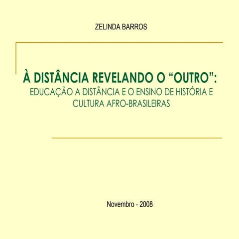 O ensino de História e Cultura Afro-brasileira a Distancia