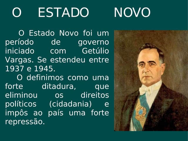 O Estado Novo