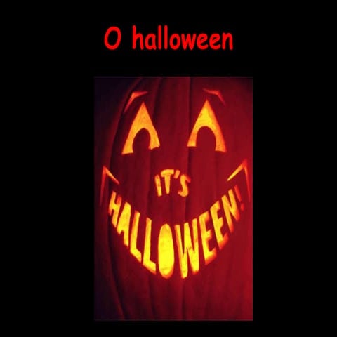 O Halloween