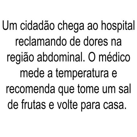 O médico e o professor