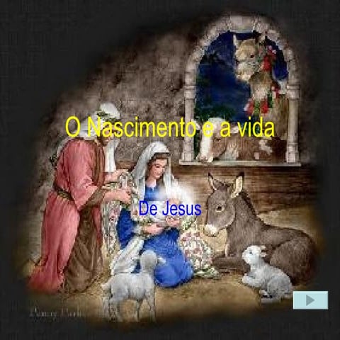O Nascimento E A Vida | PPT