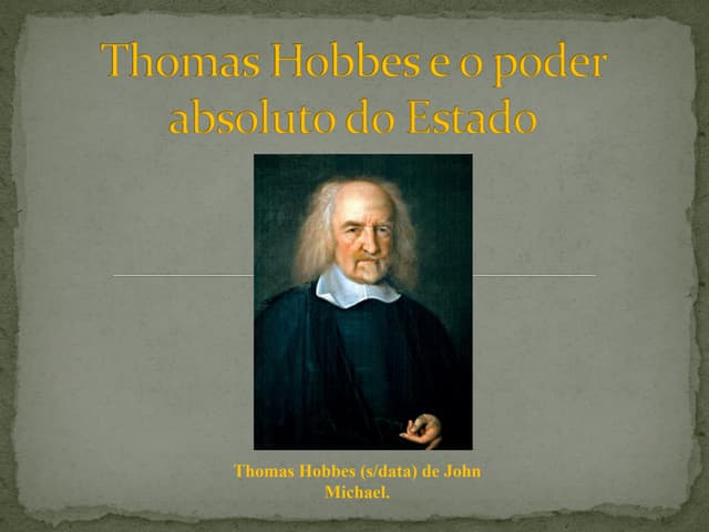 Hobbes e o poder absoluto do estado
