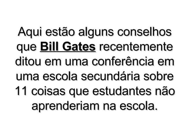 O que a Escola não ensina