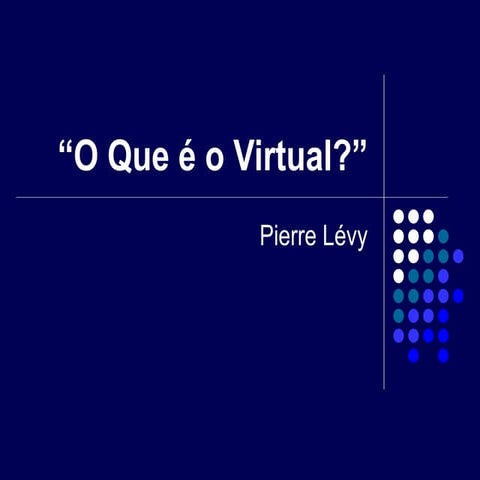 O QUE É VIRTUAL? | PPT